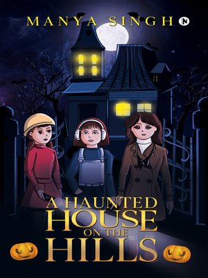 cover image of A Haunted House on the Hills